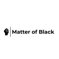 Matter of Black